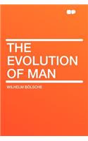 The Evolution of Man