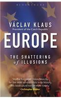 Europe: The Shattering of Illusions
