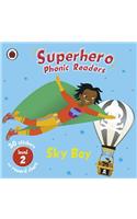 Superhero Phonic Readers: Sky Boy (Level 2)