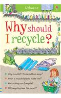 Why Should I Recycle?