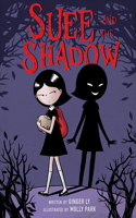 Suee and the Shadow: A Graphic Novel(English)