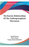 The Karmic Relationships Of The Anthroposophical Movement