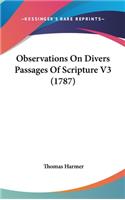 Observations On Divers Passages Of Scripture V3 (1787)
