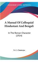 Manual Of Colloquial Hindustani And Bengali