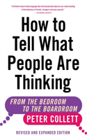 How to Tell What People Are Thinking (Revised and Expanded Edition)