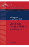 Distributed Decision Making and Control