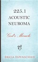 225.1 Acoustic Neuroma