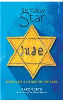 The Yellow Star: Shines Like a Candle in the Dark