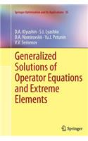 Generalized Solutions of Operator Equations and Extreme Elements