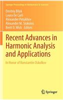 Recent Advances in Harmonic Analysis and Applications