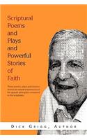 Scriptural Poems and Plays and Powerful Stories of Faith