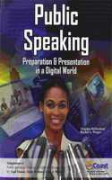 Public Speaking: Preparation & Presentation in a Digital World
