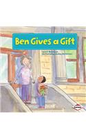 Ben Gives a Gift