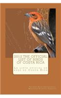 2012 The official list of birds of Costa Rica