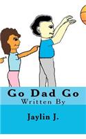 Go Dad Go: (English)