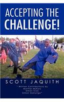 Accepting the Challenge!: (English)