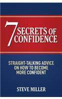 7 Secrets of Confidence