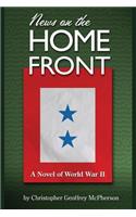 News on the Home Front