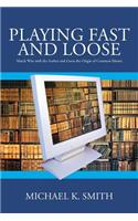 Playing Fast and Loose: Match Wits with the Author and Guess the Origin of Common Idioms