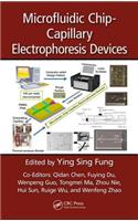 Microfluidic Chip-Capillary Electrophoresis Devices