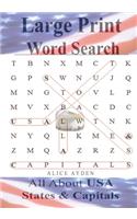Large Print Word Search: All About U.S.A - States & Capitals