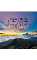 Poetry Book for the Absolute Love of Women