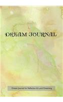 Dream Journal for Reflection and Lucid Dreaming: 7"x10" notebook with Shrinking Glacier watercolor cover, ideal journal to inspire lucid dreaming, 202 pages, guided daily prompts, 202 pages with sp