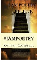 #IAMPOETRY Believe