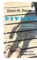 Divine: A New Kind of Enlightenment(English)