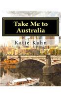 Take Me to Australia