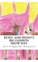 Petey and Penny's Big Fashion Show Day