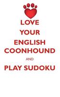 Love Your English Coonhound and Play Sudoku English Coonhound Sudoku Level 1 of 15