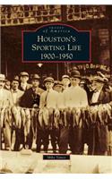Houston's Sporting Life