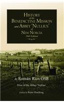 History of the Benedictine Mission and Abbey 'Nullius' of New Norcia