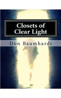 Closets of Clear Light