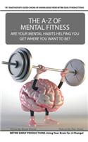 The A to Z Of Mental Fitness