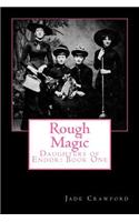 Rough Magic