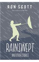 Rainswept and Other Stories