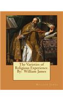 Varieties of Religious Experience. By: William James(English)