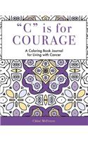 C is for Courage