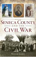 Seneca County and the Civil War
