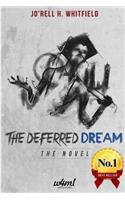 Deferred Dream