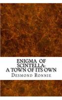 Enigma of Scintella