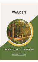 Walden (Amazonclassics Edition)