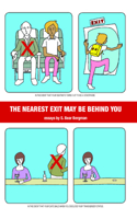 Nearest Exit May Be Behind You