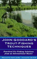 John Goddard's Trout Fishing Techniques