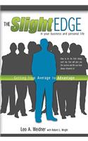 Slight Edge: Getting from Average to Advantage