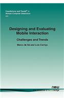 Designing and Evaluating Mobile Interaction