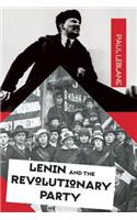 Lenin and the Revolutionary Party