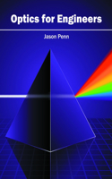 Optics for Engineers